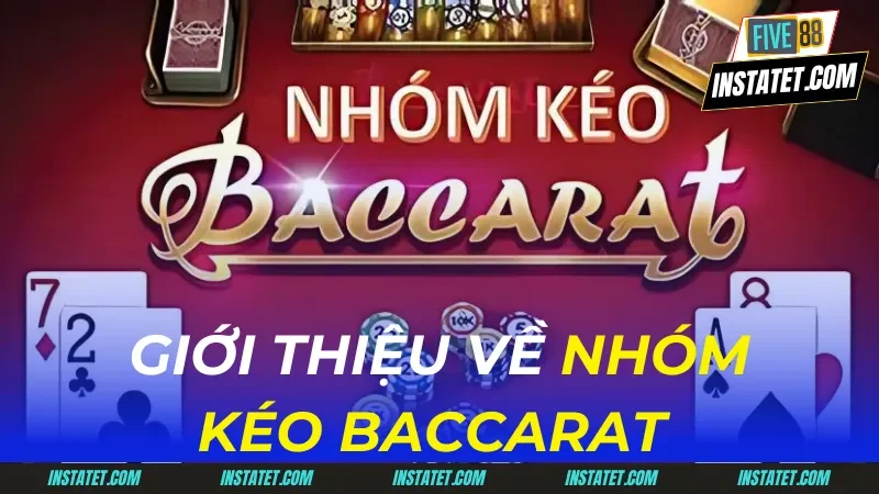 nhóm kéo baccarat